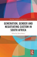 Generation, Gender and Negotiating Custom in South Africa