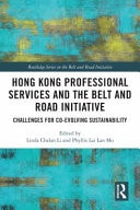Hong Kong Professional Services and the Belt and Road Initiative Challenges for Co-evolving Sustainability