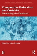 Comparative Federalism and Covid-19 Combating the Pandemic