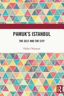 Pamuk's Istanbul The Self and the City