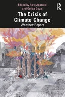 The Crisis of Climate Change Weather Report