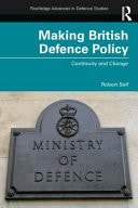 Making British Defence Policy Continuity and Change