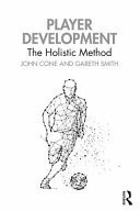 Player Development The Holistic Method