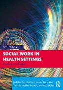 Social Work in Health Settings Practice in Context