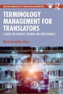 Terminology Management for Translators A Guide for Students, Trainers and Professionals