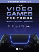 The Video Games Textbook History Business Technology