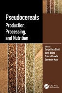 Pseudocereals Production, Processing, and Nutrition