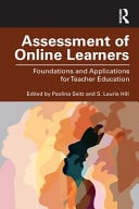 Assessment of Online Learners Foundations and Applications for Teacher Education