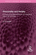 PERSONALITY AND REALITY A Proof of the Real Existence of a Supreme Self in the Universe