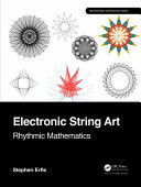 Electronic string art: rhythmic mathematics