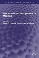 The Nature and Ontogenesis of Meaning
