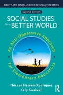 Social Studies for a Better World A Guide for Elementary Educators