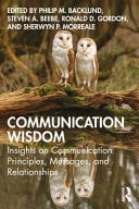 Communication Wisdom Insights on Communication Principles, Messages, and Relationships