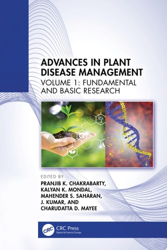 Advances in Plant Disease Management Volume I: Fundamental and Basic Research