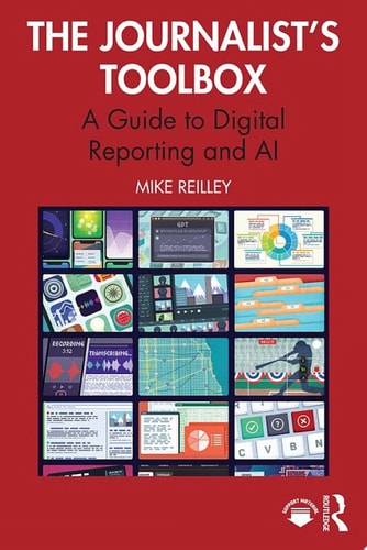 The Journalist’s Toolbox A Guide to Digital Reporting and AI
