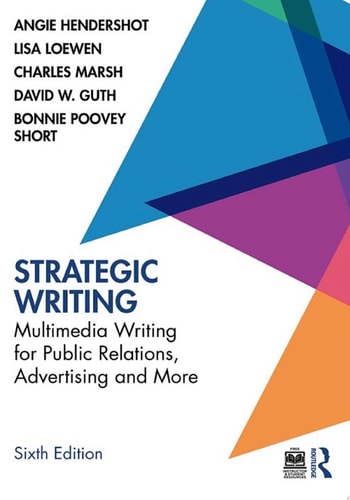 Strategic Writing Multimedia Writing for Public Relations, Advertising and More