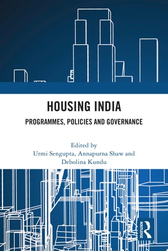 Housing India Programmes, Policies and Governance