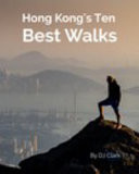 Hong Kong's 10 Best Walks