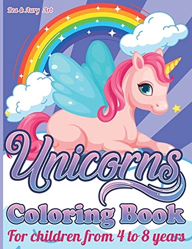 Unicorns Coloring Book ACTIVITY BOOK for CHILDRENS from 4 to 8 Years