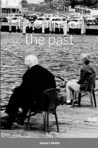 Dreams of the Past