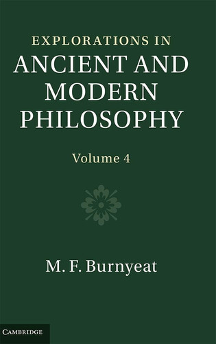 Explorations in Ancient and Modern Philosophy: Volume 4