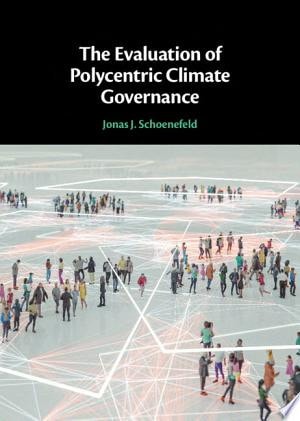 The Evaluation of Polycentric Climate Governance