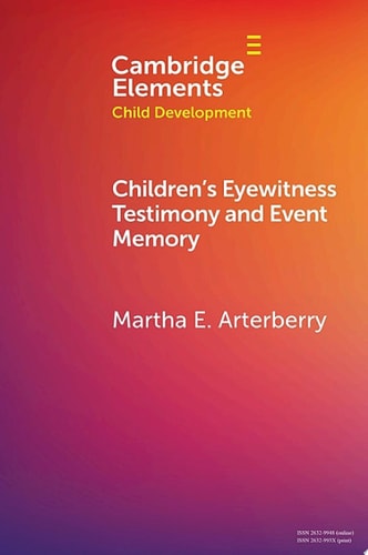 Children's Eyewitness Testimony and Event Memory