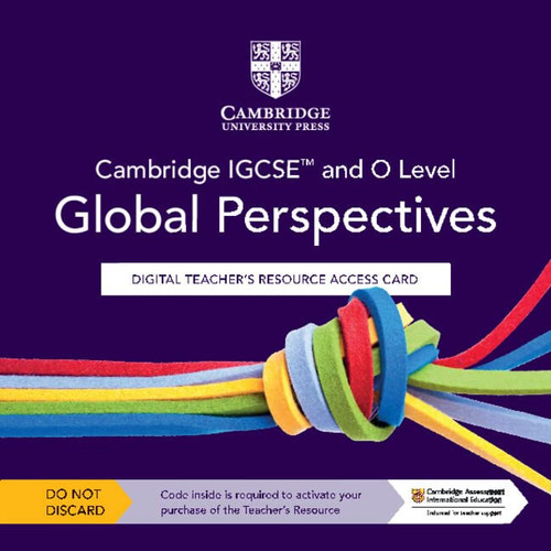 Cambridge IGCSE (TM) and O Level Global Perspectives Digital Teacher's Resource Access Card (Cambridge International IGCSE)