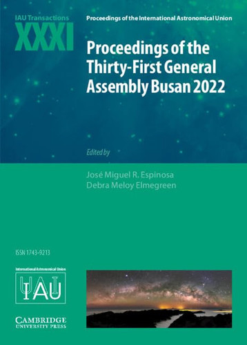 Proceedings of the Thirty-First General Assembly Busan 2022 IAU Transactions XXXI
