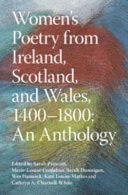 Women's Poetry from Ireland, Scotland, and Wales, 1400-1800: An Anthology