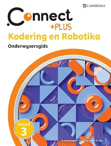 Connect Plus Coding and Robotics Grade 3 Teacher's Guide (Afrikaans)
