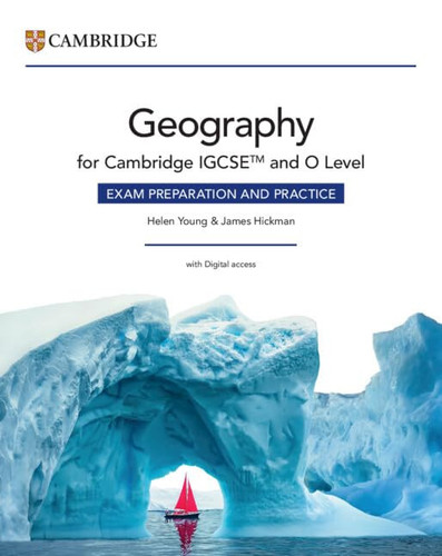 Cambridge IGCSE™ and O Level Geography Exam Preparation and Practice with Digital Access (2 Years) (Cambridge International IGCSE)