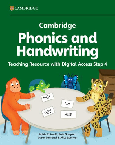 Cambridge Phonics and Handwriting Teaching Resource with Digital Access 4: Early Years (Cambridge Early Years)