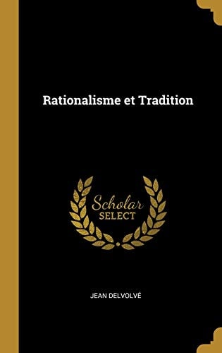 Rationalisme et Tradition