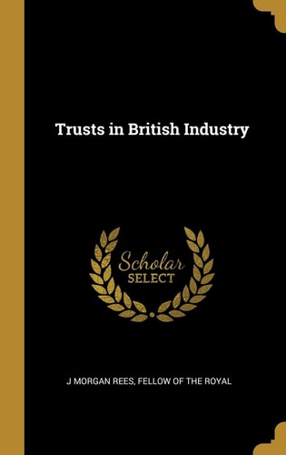 Trusts in British Industry