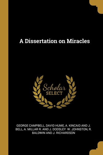 A Dissertation on Miracles