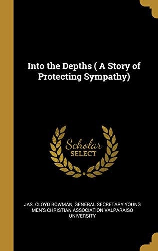 Into the Depths ( a Story of Protecting Sympathy)