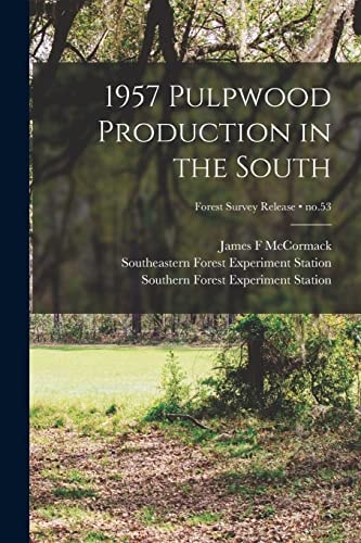 1957 Pulpwood Production in the South
