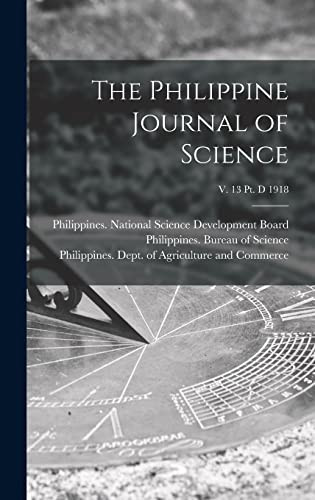 The Philippine Journal of Science; V. 13 Pt. D 1918