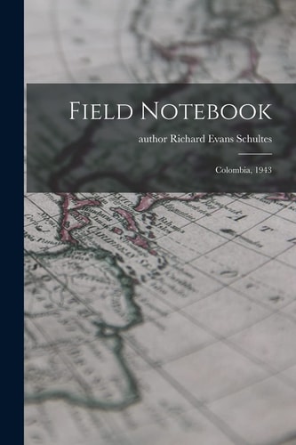 Field Notebook Colombia 1943