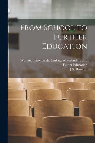 From School to Further Education