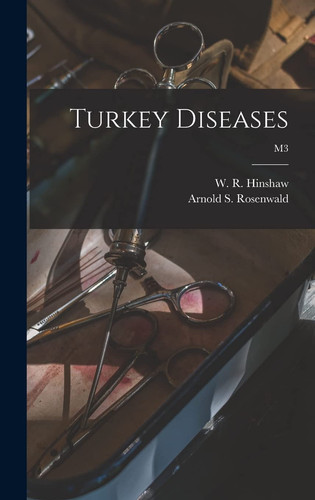 Turkey Diseases; M3