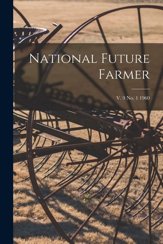 National Future Farmer, Vol. 9 No. 1