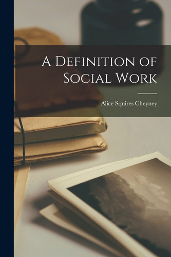 A Definition of Social Work