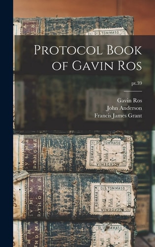 Protocol Book of Gavin Ros; Pt.39