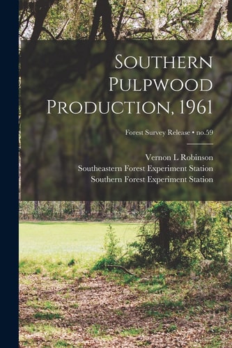 Southern Pulpwood Production, 1961