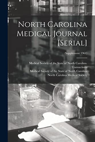 North Carolina Medical Journal Supplement 1961