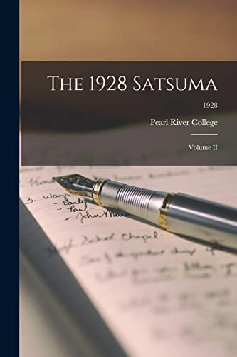 The 1928 Satsuma: Volume II