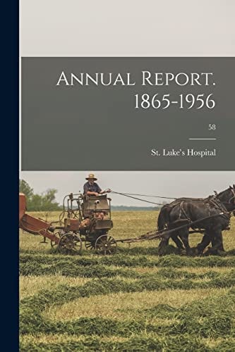 Annual Report. 1865-1956
