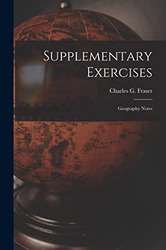 Supplementary Exercises [microform] Geography Notes